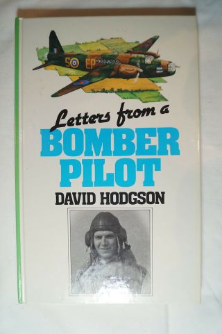 British Raf Letters From A Bomber Pilot Reference Book