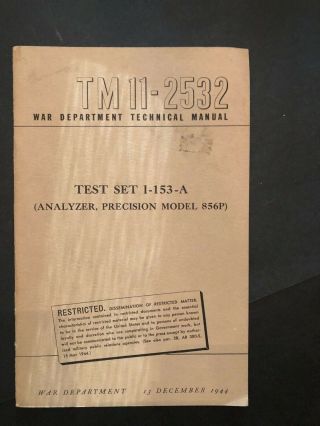 1944 U.  S.  Army Wwii Tm 11 - 2532 Test Set I - 153 - A Analyzer Model 856p