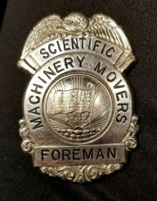 Vintage Scientific Machinery Movers Forman Badge By The C.  H.  Hanson Co Chicago