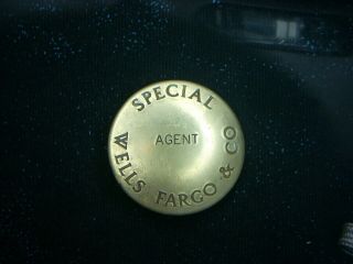 Vintage Wells Fargo Agent Badge By L.  A.  Stamp And Staty Co.  (double Stamped)