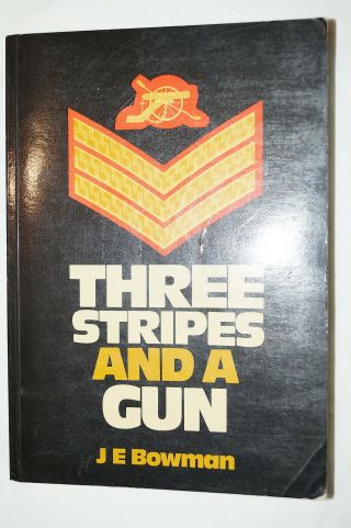 Ww2 British Three Stripes & A Gun Artillery Reference Book