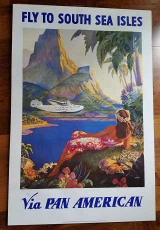 Vintage Lt Ed " Fly To South Sea Isles Via Pan American " 36 " X24 " Travel Poster