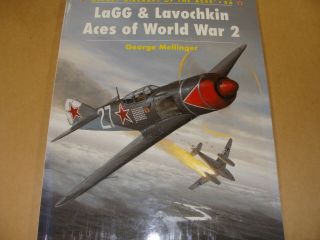 Osprey Aircraft Of The Aces - Lagg And Lavochkin Aces