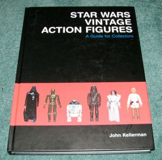 Star Wars Vintage Action Figures A Guide For Collectors Book John Kellerman Auto