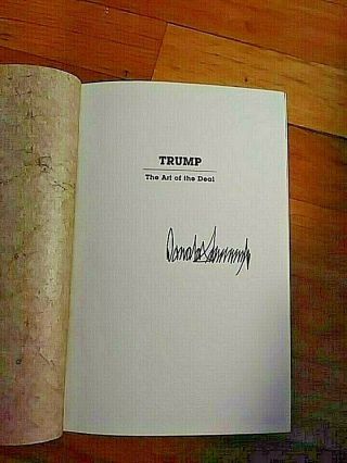 Donald Trump Autograph Book " The Art Of The Deal " Signed 1st Edition 1987 Rare