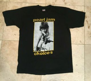 Vtg Xl 90s Pearl Jam Choices 9 Out Of 10 Kids Prefer Crayons To Guns T - Shirt