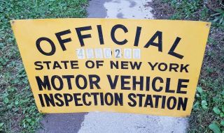 Vintage Official State Of York Motor Vehicle Inspection Station Yellow Sign