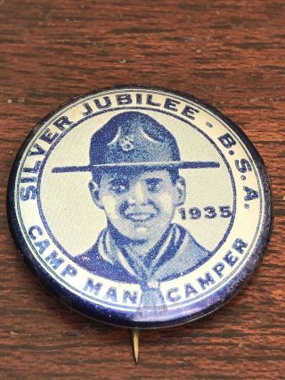 Vintage Boy Scouts Of America Pin Back 1935 Silver Jubilee Button Celluloid