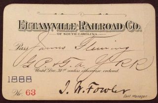 Vintage 1888 Railway Pass 63.  Eutawville Railroad Company Of South Carolina.  Rr