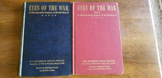 Eyes Of The War - A Photographic Report Of World War Ii,  Vols.  1 & 2