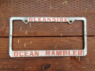 Vtg Oceanside California Ocean Rambler Dealership License Plate Frame Surf Rare