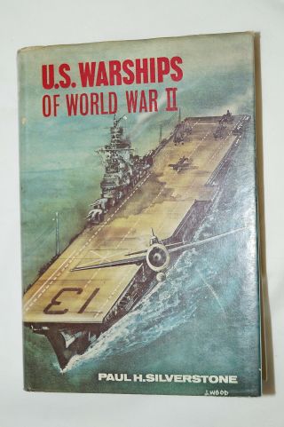 Ww2 Us Warships Of World War 2 Reference Book