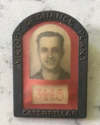 Vintage Ww2 War Production Caterpillar Victory Ordinance Plant Employee Id Badge