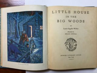 Little House in the Big Woods Rare First Edition of a Children ' s Classic 2