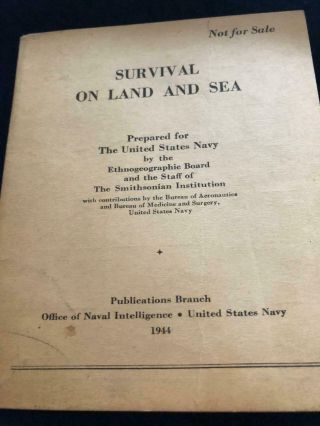 Ww2 Us Navy Military Survival On Land And Sea 1944 Prepared By Smithsonian Inst.