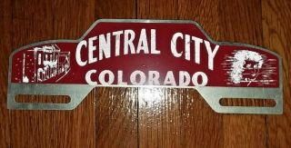 Vintage Central City Colorado Metal License Plate Topper