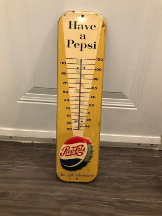 1958 Vintage Have A Pepsi Embossed Metal Advertising Thermometer Sign