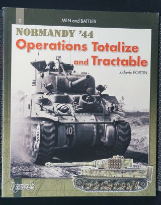 Ww2 British German Normandy 44 Operations Totalize And Tractable Reference Book