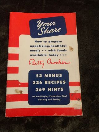 Betty Crocker Your Share Ww2 Wwii Home Front Ration Recipe Booklet Cookbook