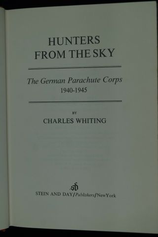 Ww2 German Hunters From The Sky The Parachute Corps 1940 - 1945 Reference Book