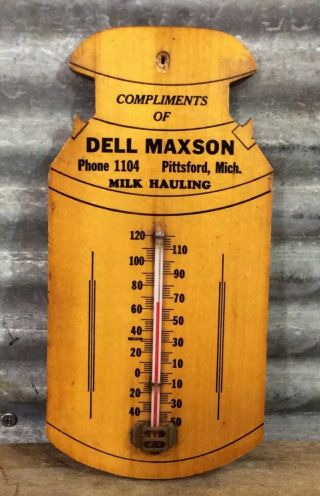 Vtg 30s 40s Dell Maxon Milk Hauling 8 " Wood Thermometer Sign Pittsford Michigan