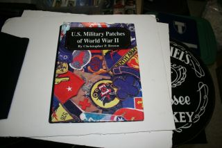 Wwii Us Military Patches Of World War Two Reference Book - Signed Chris P Brown