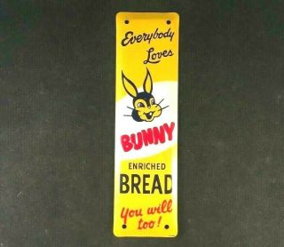 Vintage Everybody Loves Bunny Bread Door Push Pull Rare Old Advertising Sign