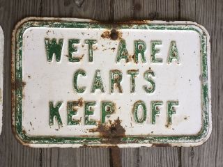 4 Vintage Metal Embossed Golf Course Signs 2 Carts,  Wet Area,  Keep 14”x9” 7