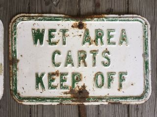 4 Vintage Metal Embossed Golf Course Signs 2 Carts,  Wet Area,  Keep 14”x9” 8