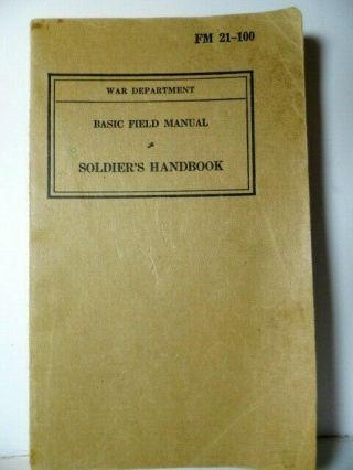 1941 Wwii Soldiers Handbook - Pb Fm 21 - 100 Rare