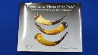 Pennsylvania " Horns Of The Trade " Art Decamp Kentucky Rifle Foundation -