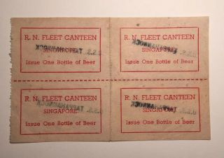 (4) R.  N.  Fleet Canteen - Singapore - Issue One Bottle Of Beer - Uss Tappahannock