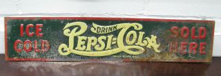 Vintage Authentic Double Dot Pepsi Cola Tin Embossed Sign Circa 1940