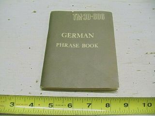 Old Vintage Wwii German Phrase Book Tm 30 - 606 Us War Department