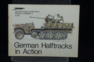 Ww2 German Halftracks In Action Squadron Signal Reference Book