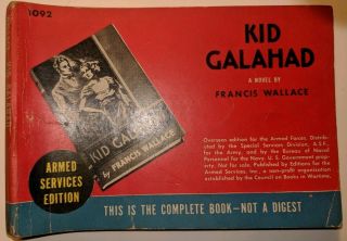 Kid Galahad,  By F Wallace,  1092,  Armed Services Edition,  Wwii
