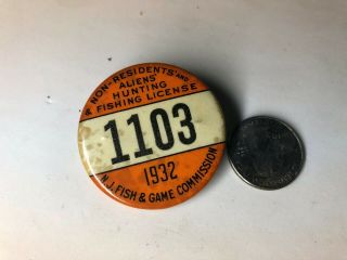 1932 Jersey Non Resident And Alien ' s Hunting & Fishing License Pin Button NJ 2