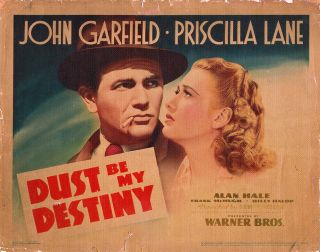Dust Be My Destiny (1939) Vintage Textured Linen Title Lobby Card Rare