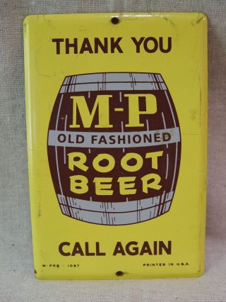 Vintage M - P Old Fashioned Root Beer Call Again Metal Advertising Soda Drink Sign