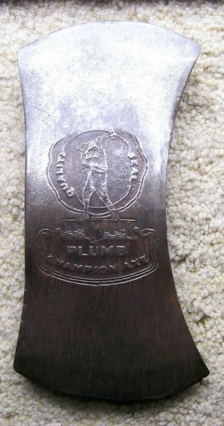 VINTAGE EMBOSSED PLUMB CHAMPION AXE HEAD - STEAL THIS AXE HEAD 2