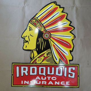 Iroquois Auto Insurance Vintage Porcelain Sign 23 1/2 X 30 Inches