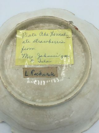Vintage Bowl W Note Claiming President Abraham Lincoln Ate Strawberries From It 8