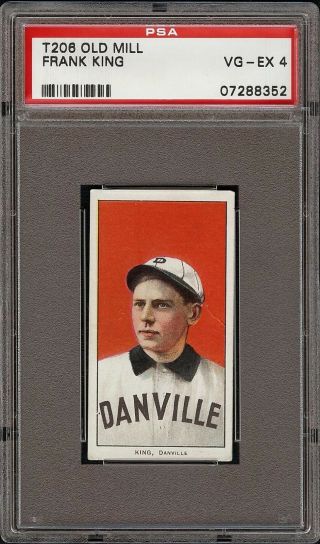 Rare 1909 - 11 T206 Frank King Old Mill Danville Southern League Psa 4 Vg - Ex