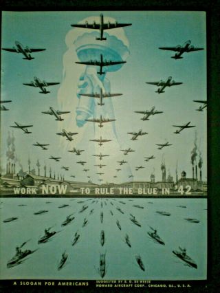 1942 Work Now To Rule The Blue In 42 Wwii Vintage Howard Aircraft Trade Print Ad