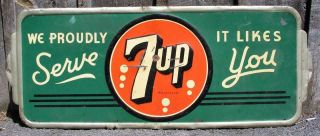 Vintage Embossed Tin 7 Up Sign We Proudly Serve You It Likes You Stout Sign Co.