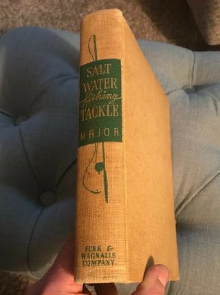 Salt Water Fishing Tackle,  1939 First Edition Signed By Author Harlan Major