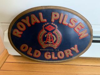 RARE Vintage ROYAL PILSEN/OLD GLORY BEER Tin Sign Washington,  D.  C. 2