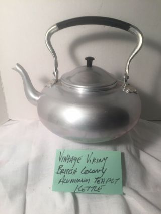 Vintage Viking British Colony Aluminum Teapot Kettle