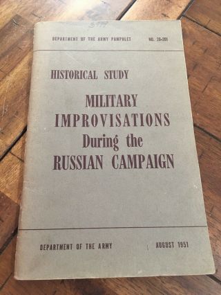 Historical Study Military Improvisations During The Russian Campaign