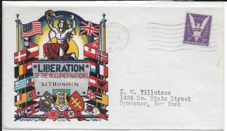 U S Fdc Wwii Staehle Patriotic 11/14/45 Liberation Of Lithuania Ta